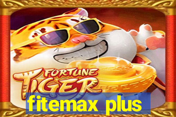 fitemax plus